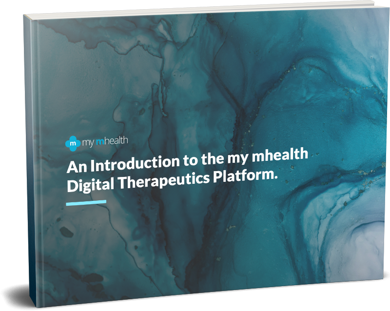 ebook: An Introduction to my mhealth. The Digital Therapeutic Platform.